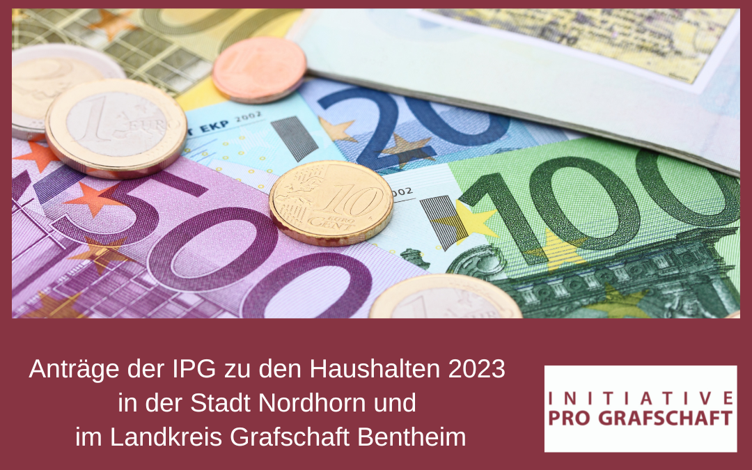 Anträge der IPG zu den Haushalten 2023 in der Stadt Nordhorn und im Landkreis Grafschaft Bentheim